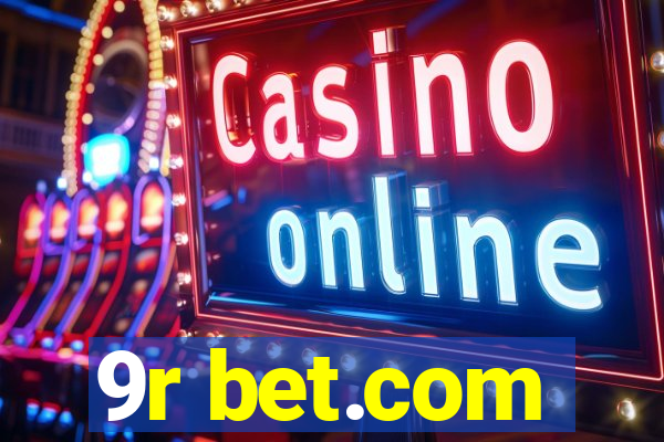 9r bet.com